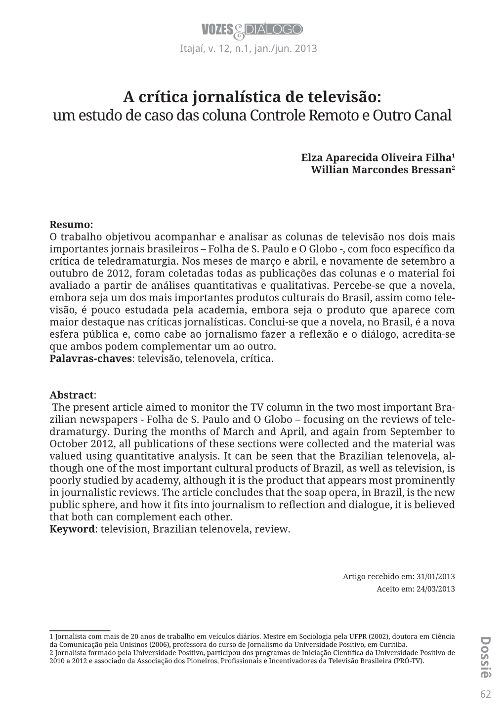 A Crítica Jornalística De Televisão: Um Estudo De Caso Das Coluna Controle Remoto E Outro Canal