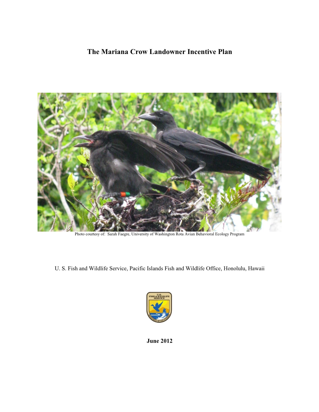 The Mariana Crow Landowner Incentive Plan