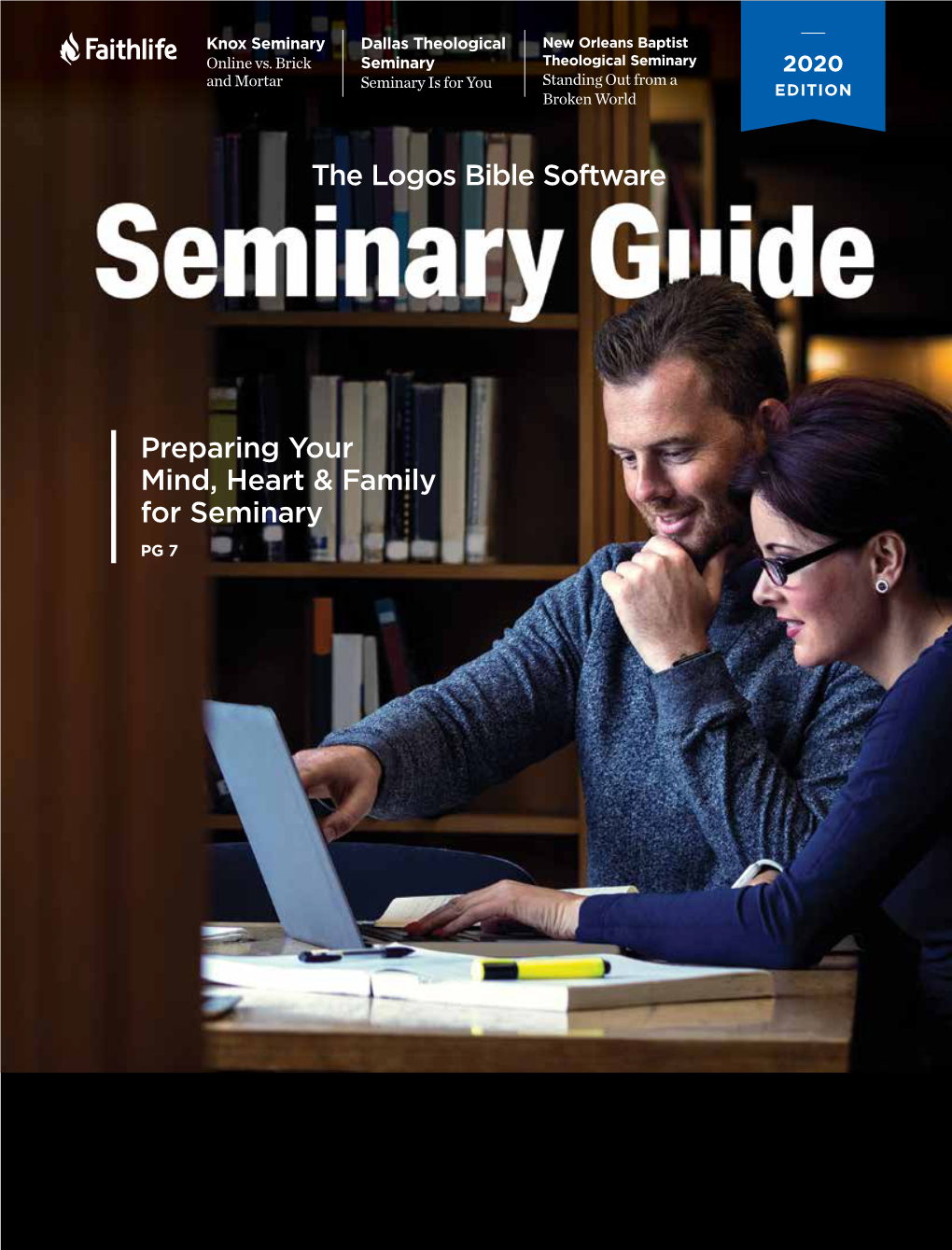 Preparing Your Mind, Heart & Family for Seminary the Logos Bible