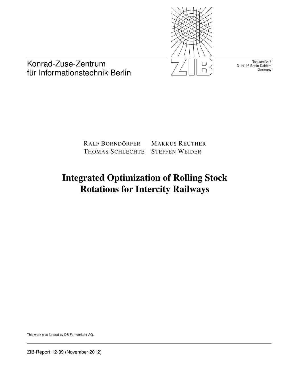 Integrated Optimization of Rolling Stock Rotations for Intercity Railways