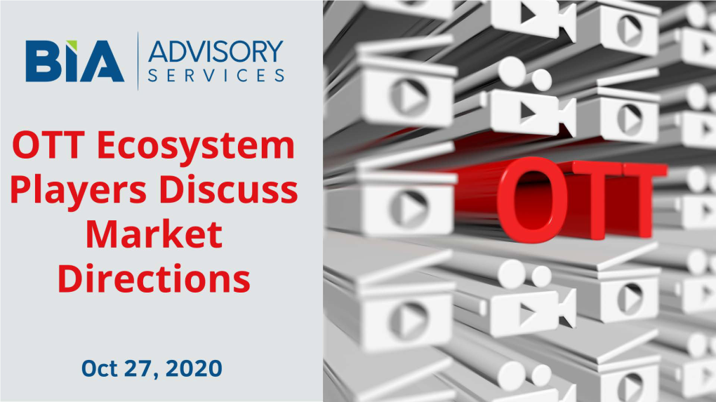 © 2020 BIA Advisory Services. All Rights Reserved. | 1 Meet Our Webinar Speakers