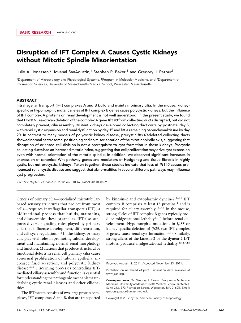 Disruption of IFT Complex a Causes Cystic Kidneys Without Mitotic Spindle Misorientation