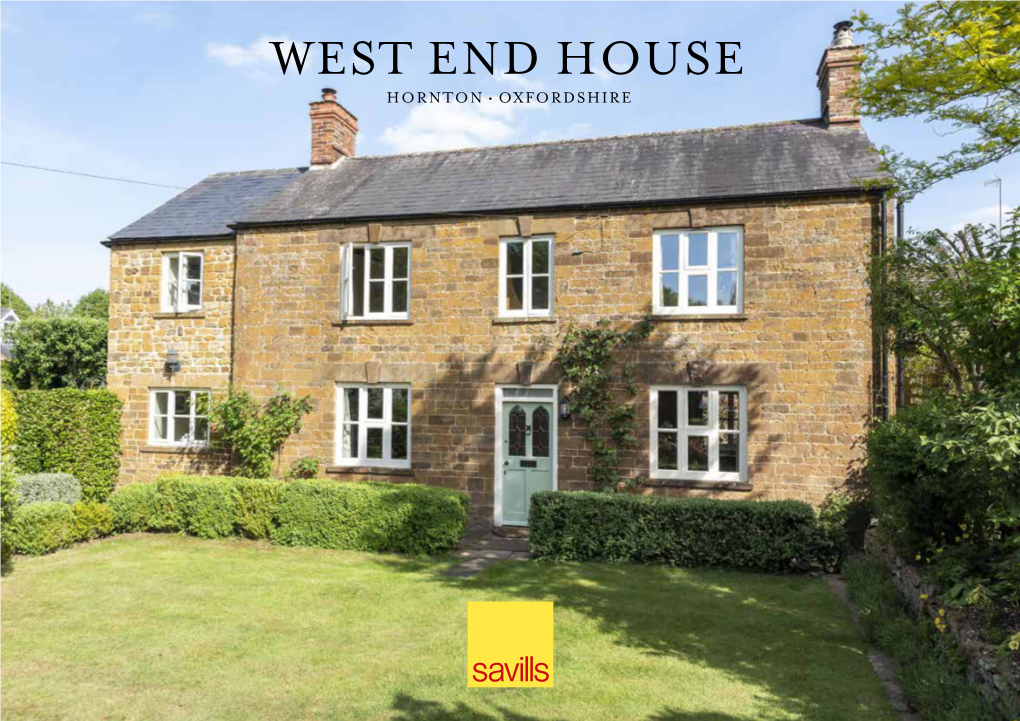 West End House Hornton • Oxfordshire West End House Hornton • Oxfordshire