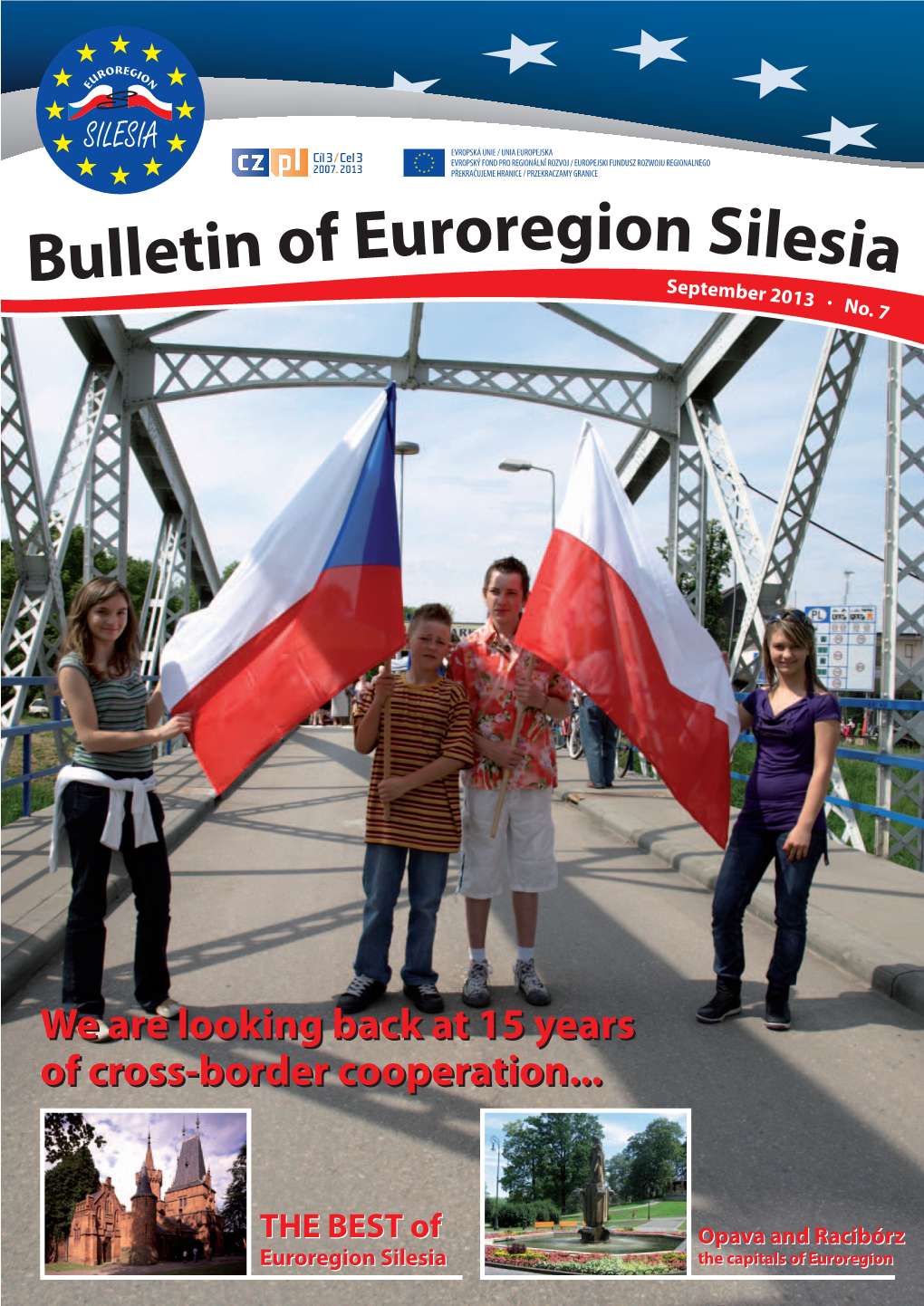 Euroregion Silesia 1998 - 2013 - 2028 Or Ab Origine