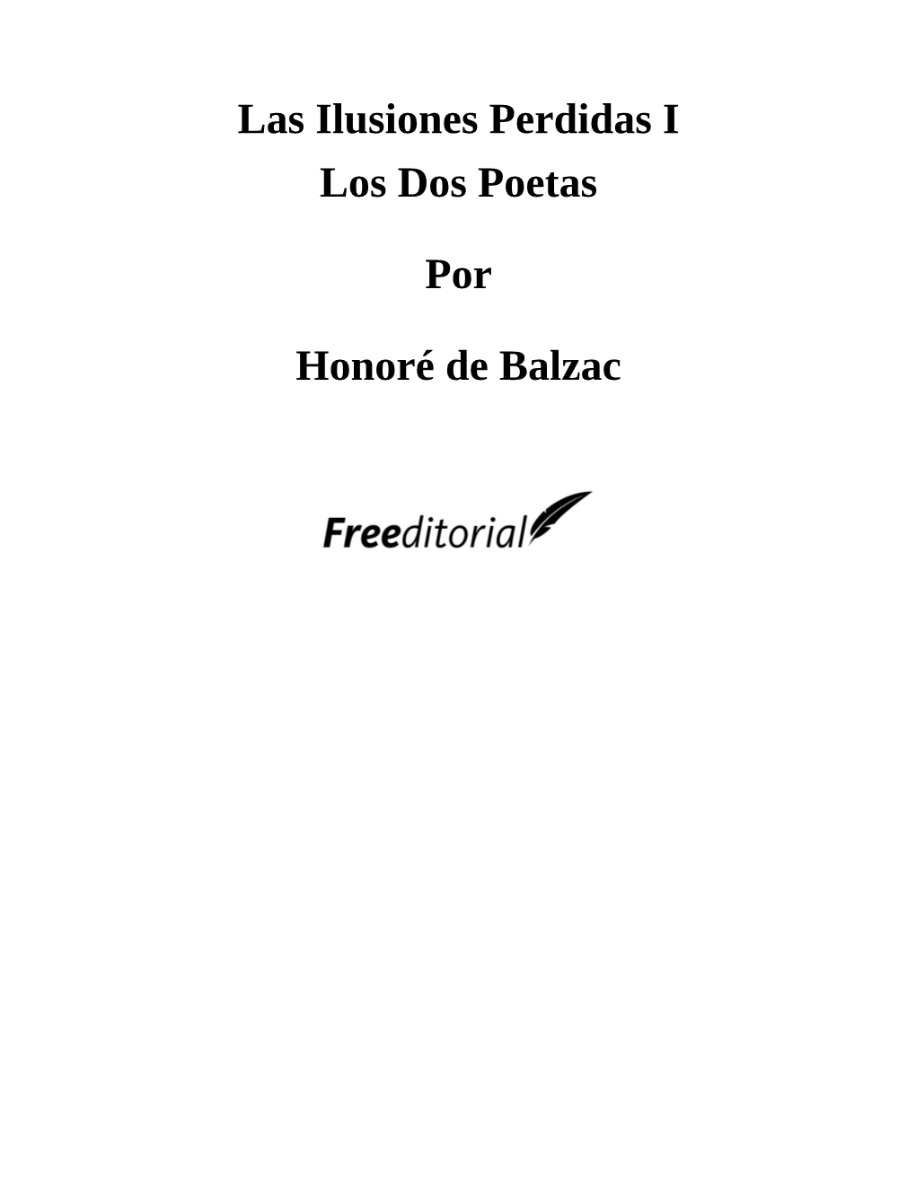 Las Ilusiones Perdidas I Los Dos Poetas