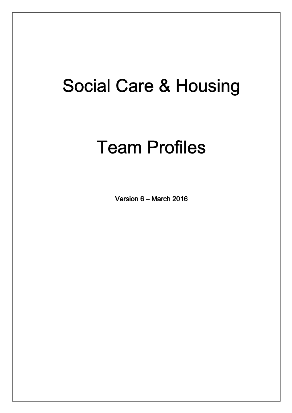 Social Care & Housing Team Profiles