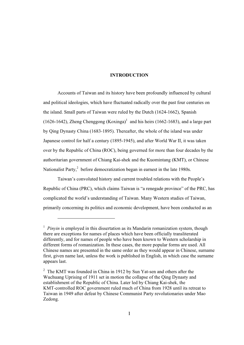 1 INTRODUCTION Accounts of Taiwan and Its History Have Been