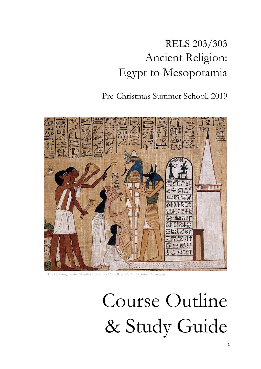 RELS 203/303 Ancient Religion: Egypt to Mesopotamia