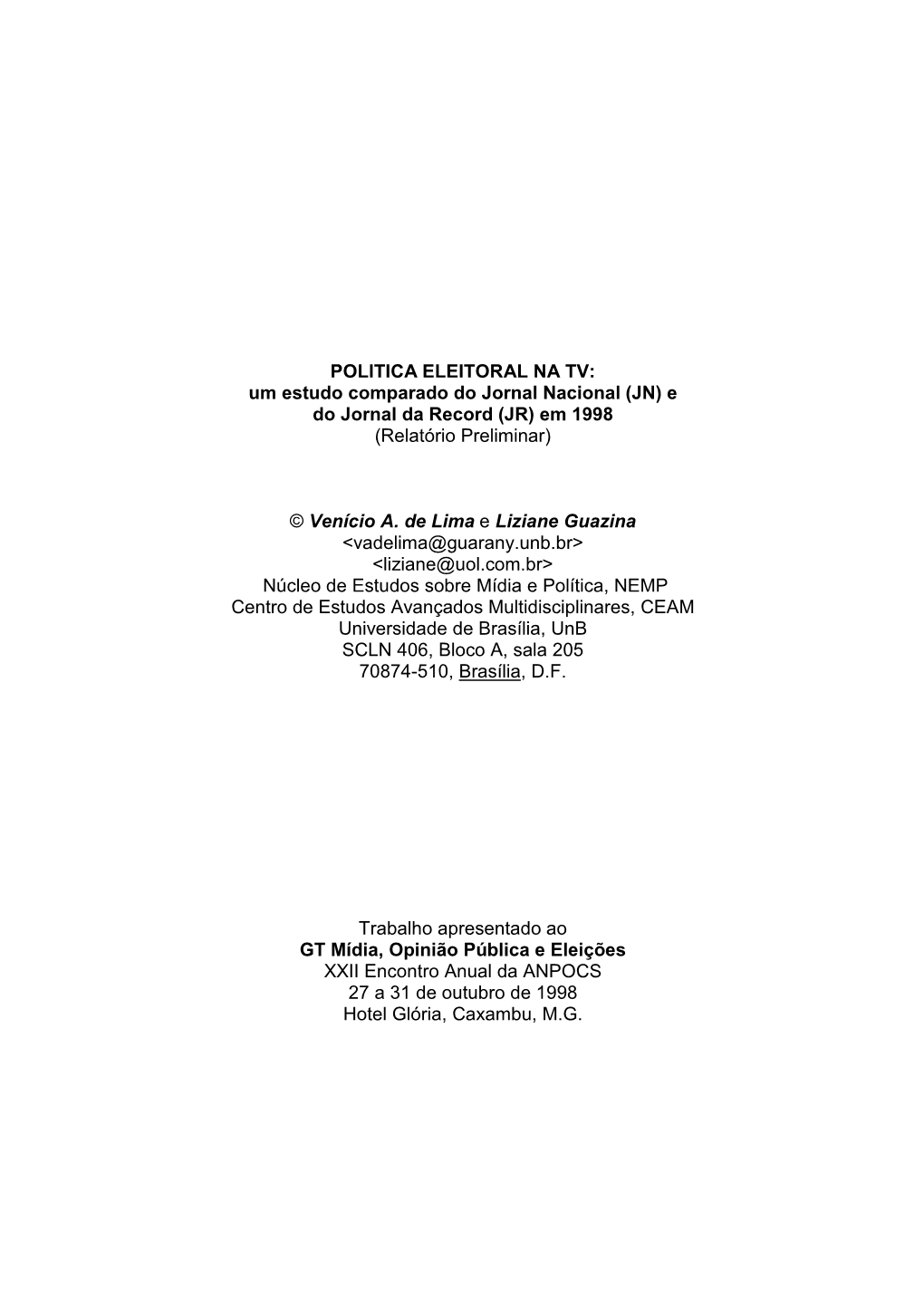 JN) E Do Jornal Da Record (JR) Em 1998 (Relatório Preliminar