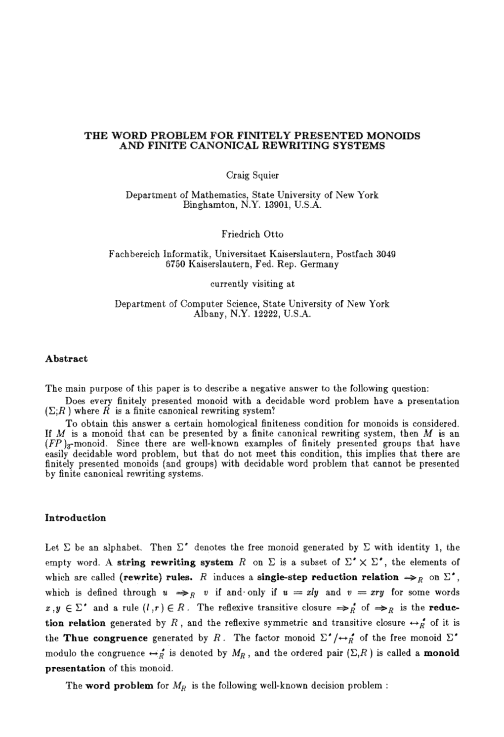 The Word Problem for Finitely Presented Monoids and Finite Canonical Rewriting Systems