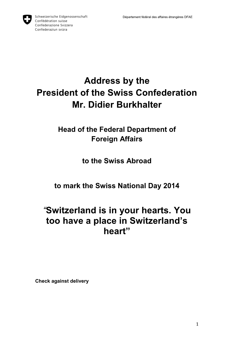 Address by the President of the Swiss Confederation Mr. Didier Burkhalter