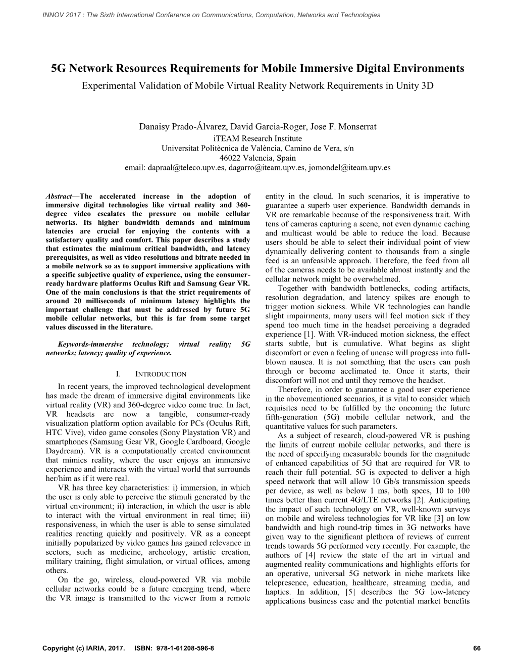 5G Network Resources Requirements for Mobile Immersive Digital Environments Experimental Validation of Mobile Virtual Reality Network Requirements in Unity 3D