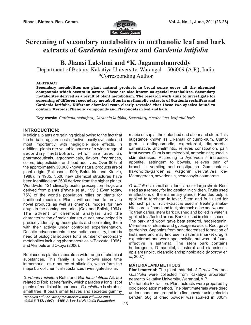 Screening of Secondary Metabolites in Methanolic Leaf and Bark Extracts of Gardenia Resinifera and Gardenia Latifolia B