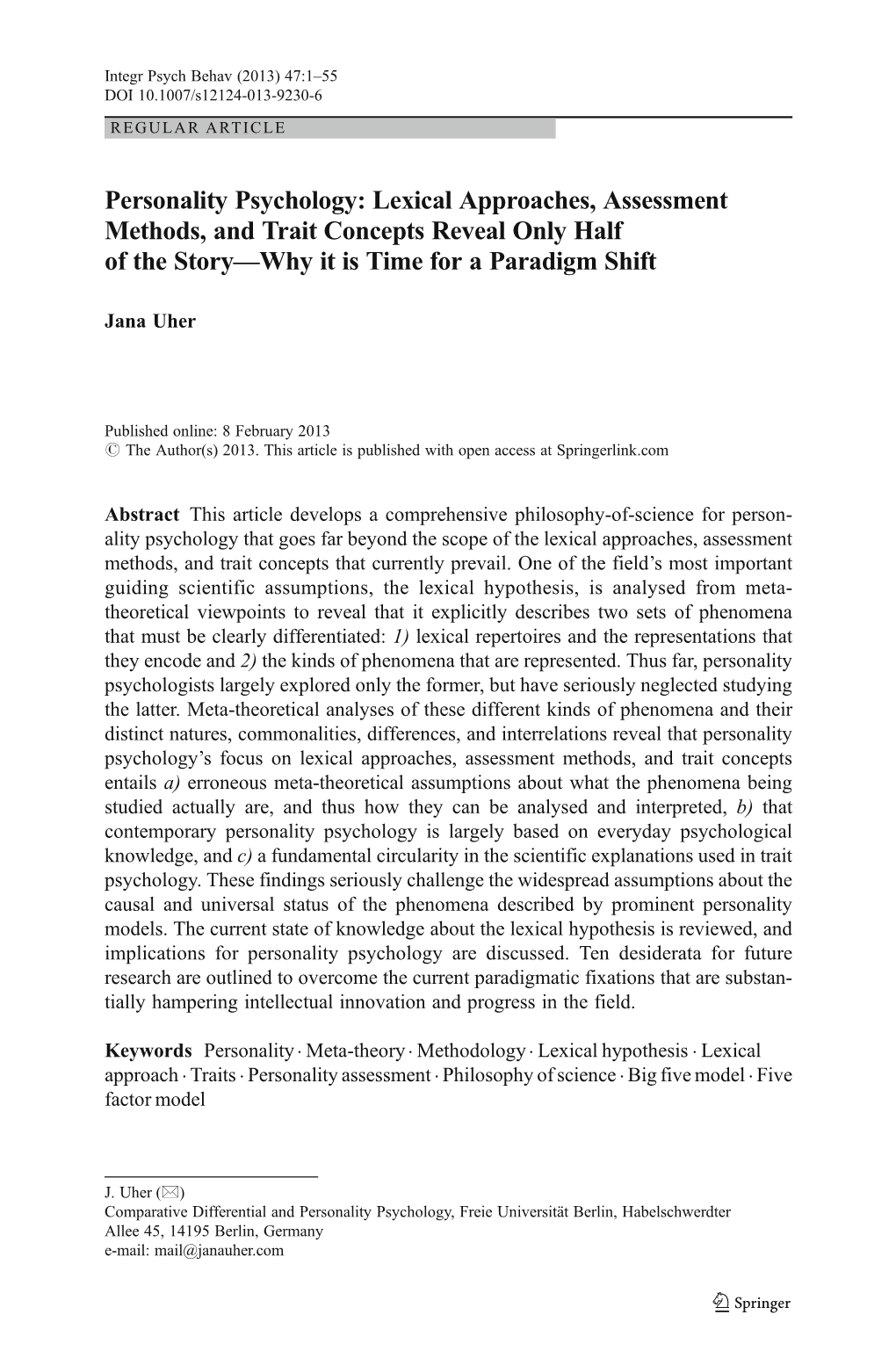 Personality Psychology: Lexical Approaches, Assessment Methods, and Trait Concepts Reveal Only Half of the Story—Why It Is Time for a Paradigm Shift