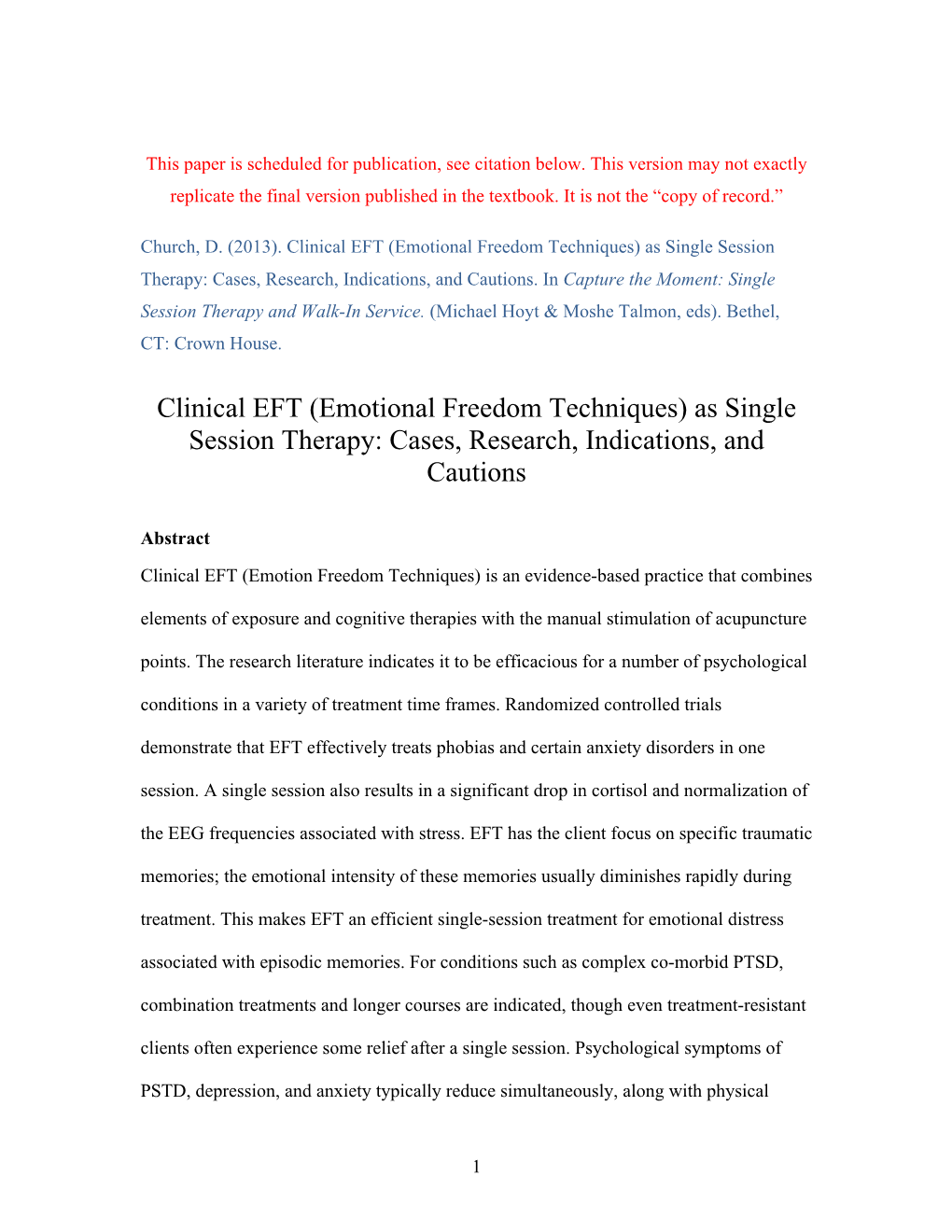 Clinical EFT (Emotional Freedom Techniques) As Single Session Therapy: Cases, Research, Indications, and Cautions