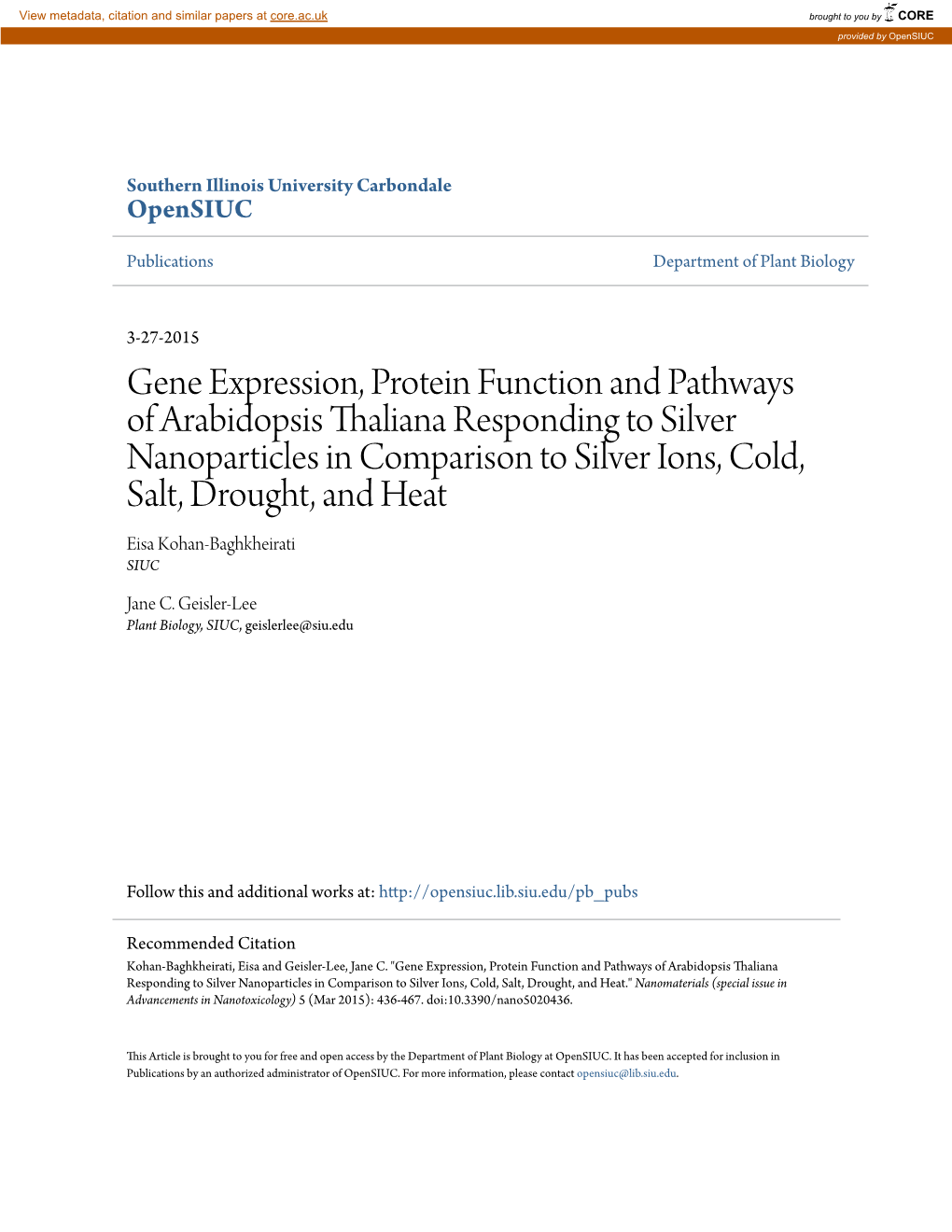 Gene Expression, Protein Function and Pathways of Arabidopsis Thaliana Responding to Silver Nanoparticles in Comparison to Silve