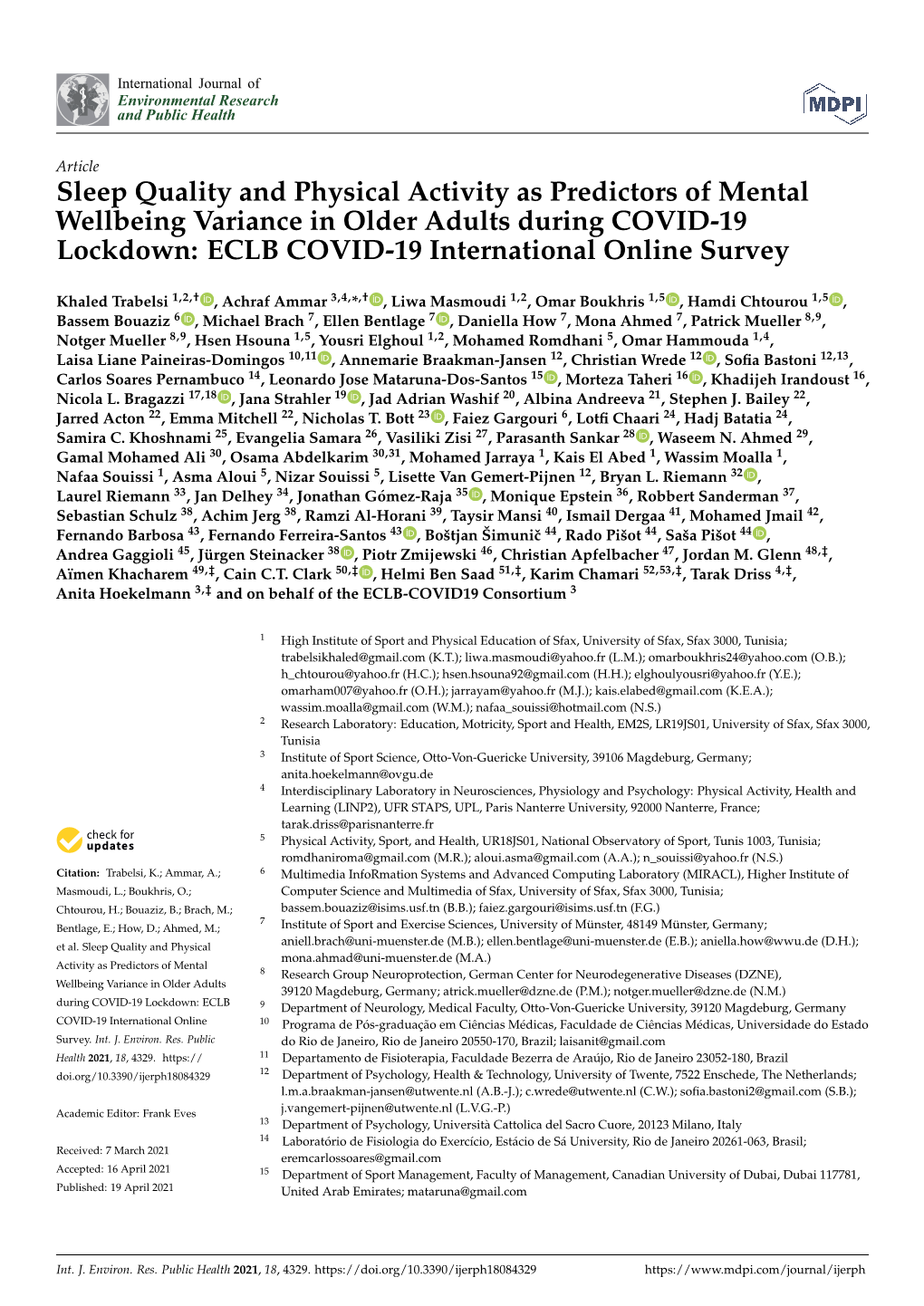 Sleep Quality and Physical Activity As Predictors of Mental Wellbeing Variance in Older Adults During COVID-19 Lockdown: ECLB COVID-19 International Online Survey