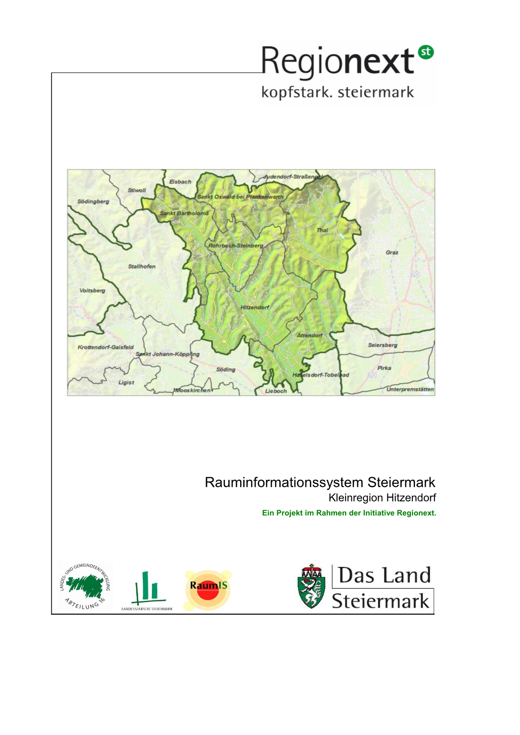 Rauminformationssystem Steiermark Kleinregion Hitzendorf Ein Projekt Im Rahmen Der Initiative Regionext