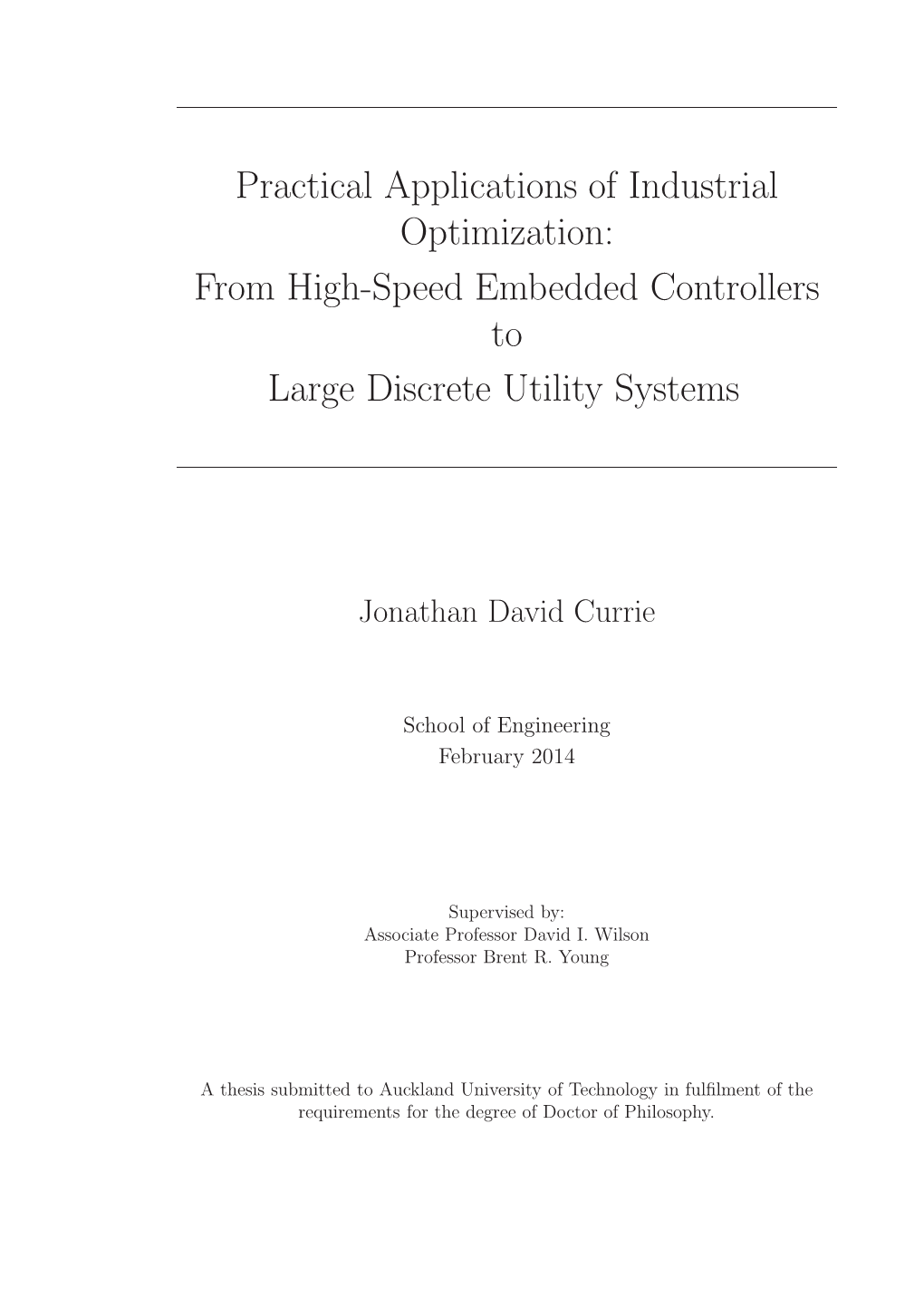 Practical Applications of Industrial Optimization: from High-Speed Embedded Controllers to Large Discrete Utility Systems