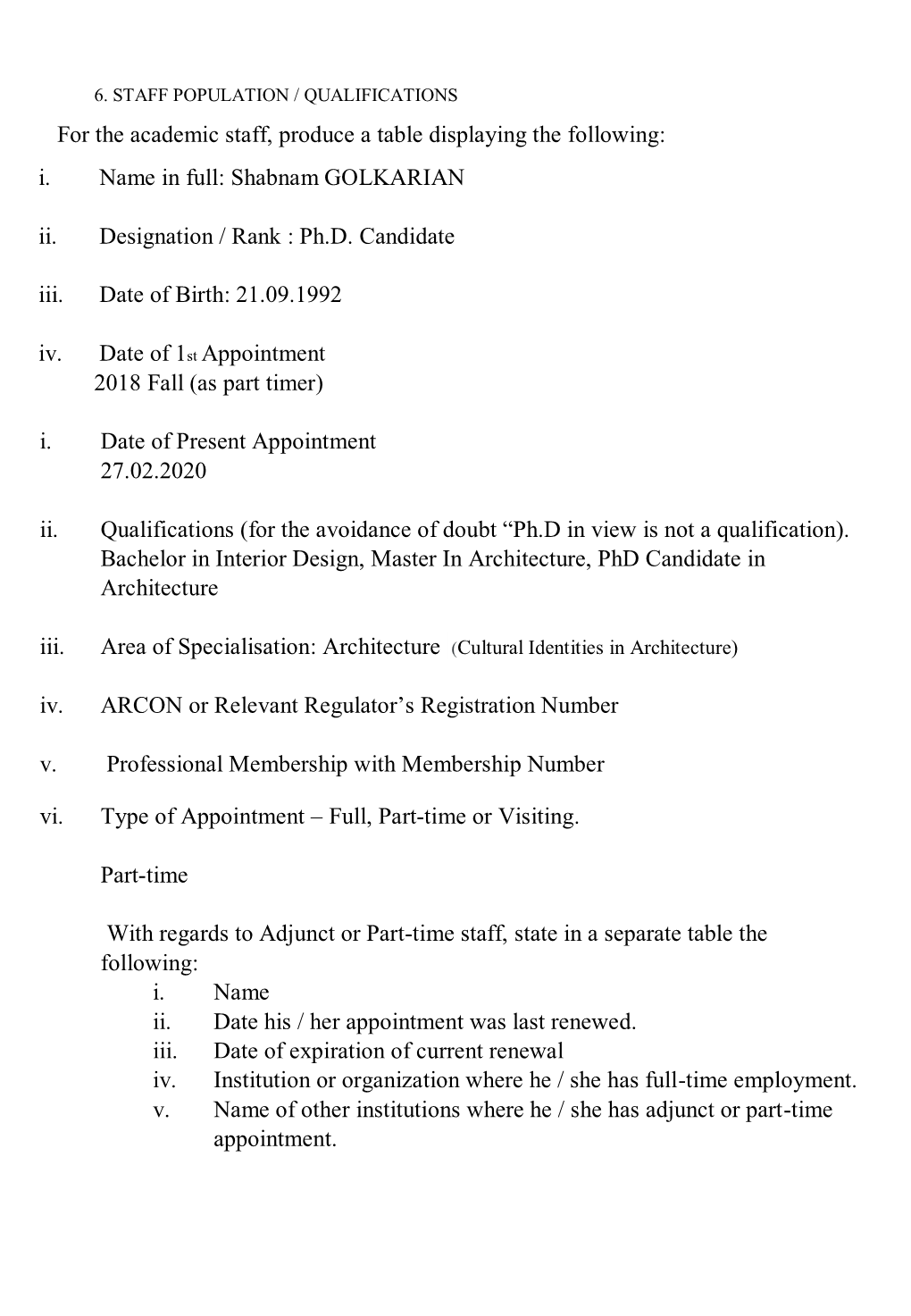 I. Name in Full: Shabnam GOLKARIAN Ii. Designation / Rank : Ph.D