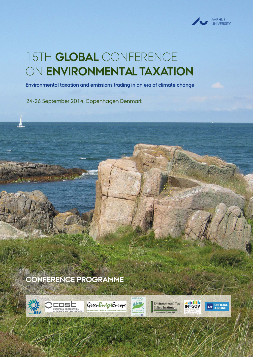15TH GLOBAL CONFERENCE on ENVIRONMENTAL TAXATION Environmental Taxation and Emissions Trading in an Era of Climate Change