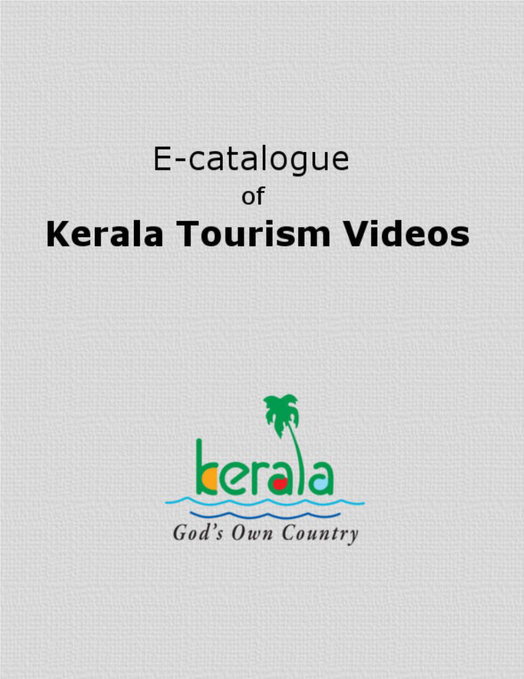 E-Catalogue of Kerala Tourism Videos