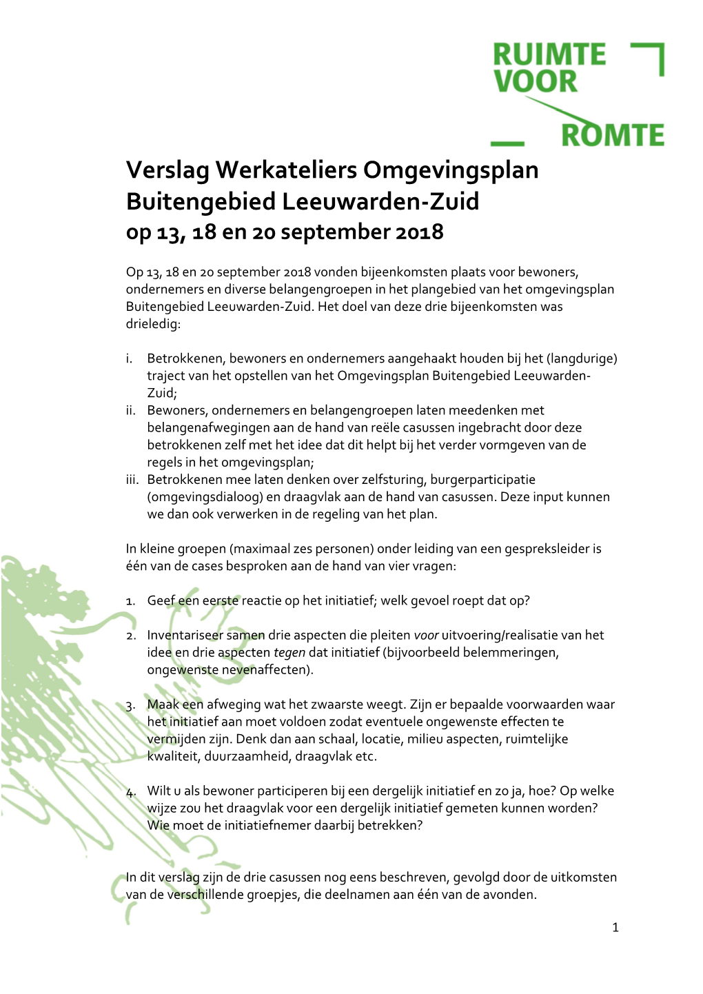 Verslag Werkateliers Omgevingsplan Buitengebied Leeuwarden-Zuid Op 13, 18 En 20 September 2018