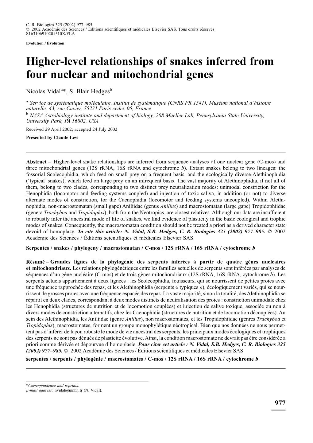 Higher-Level Relationships of Snakes Inferred from Four Nuclear and Mitochondrial Genes