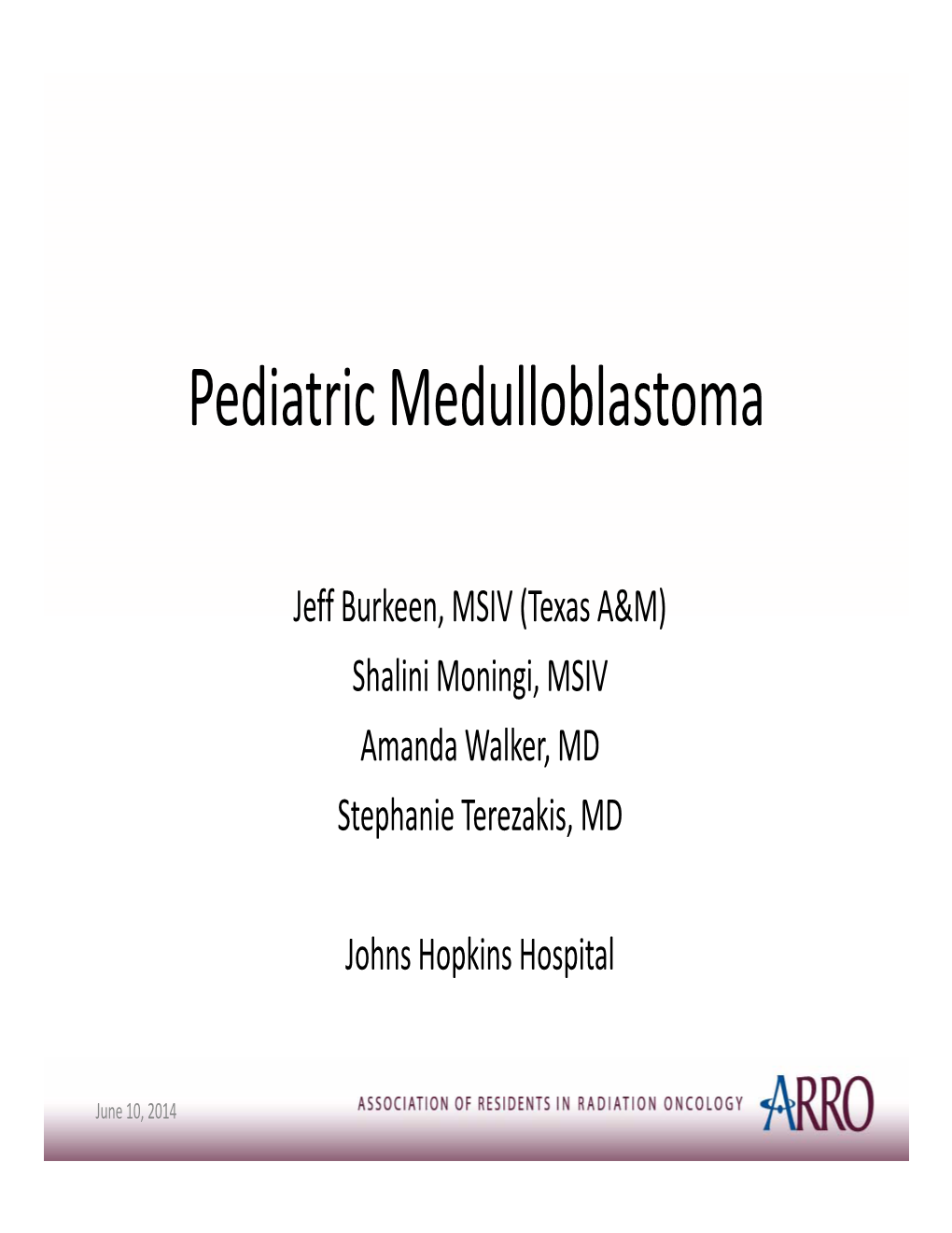 Pediatric Medulloblastoma