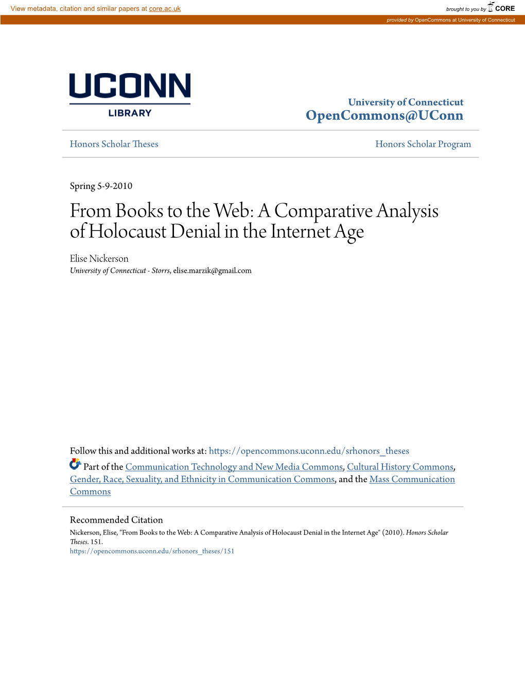 A Comparative Analysis of Holocaust Denial in the Internet Age Elise Nickerson University of Connecticut - Storrs, Elise.Marzik@Gmail.Com