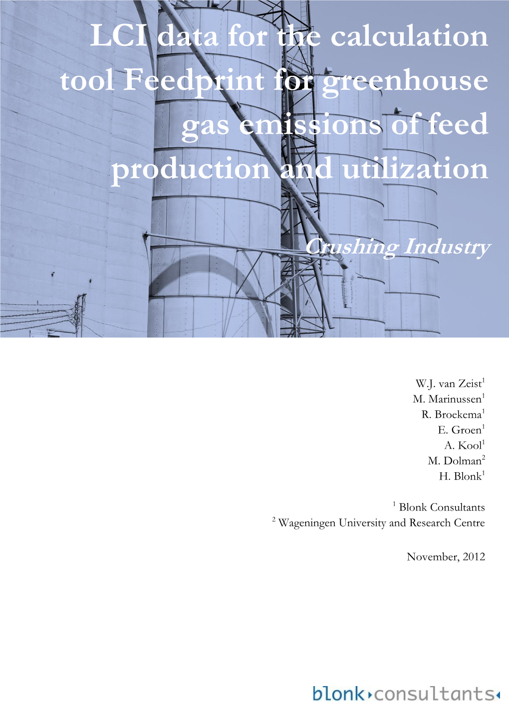 LCI Data for the Calculation Tool Feedprint for Greenhouse Gas Emissions of Feed Production and Utilization