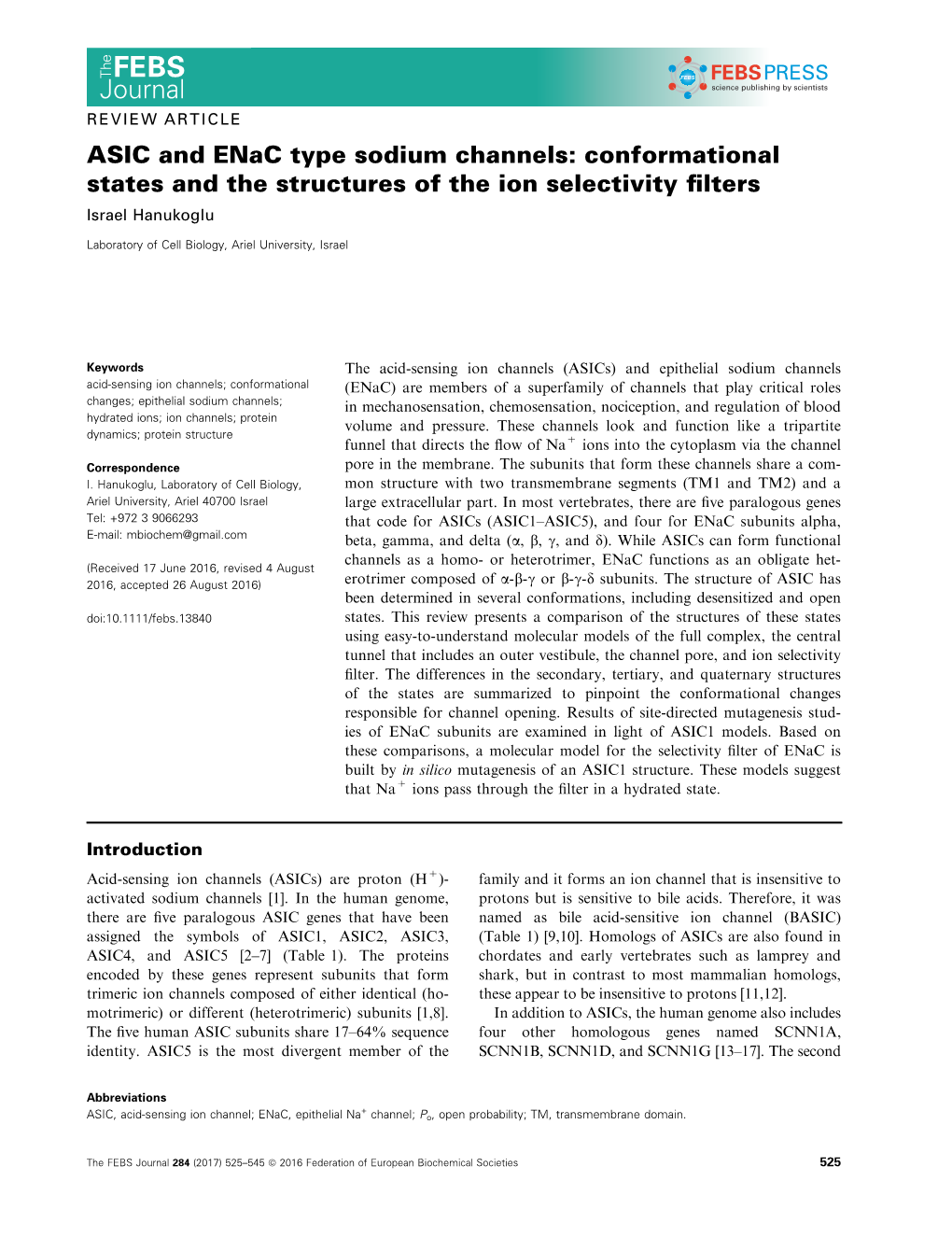 ASIC and Enac Type Sodium Channels: Conformational States and the Structures of the Ion Selectivity ﬁlters Israel Hanukoglu