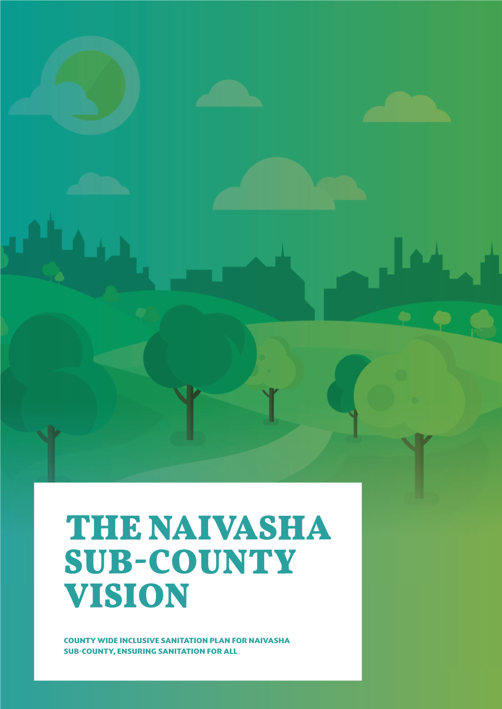 The Naivasha Sub-County Vision