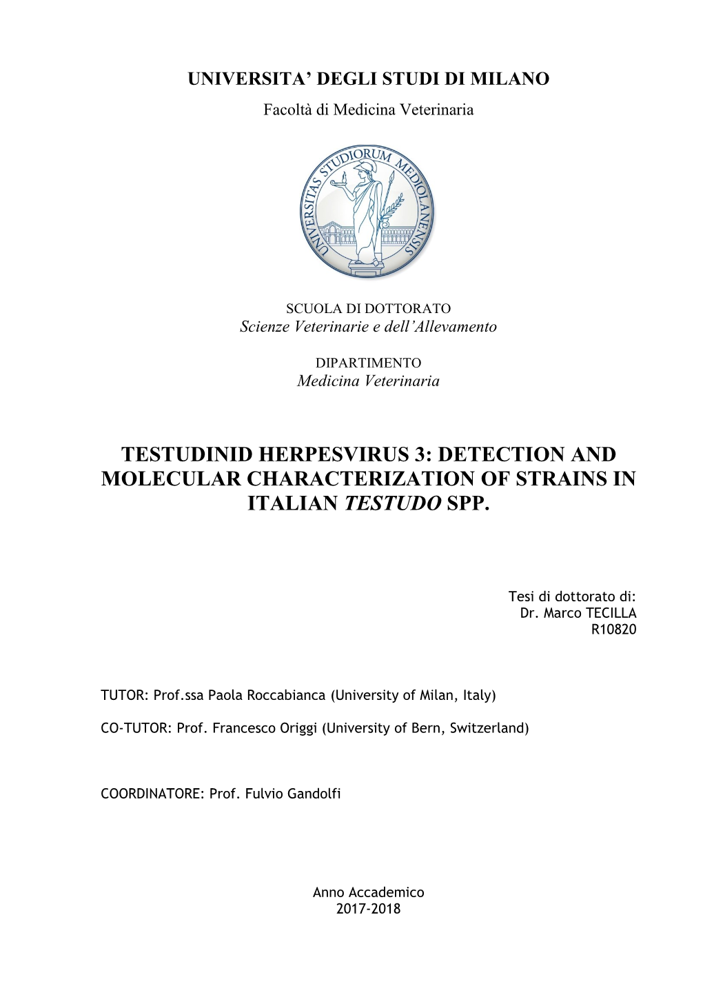 Testudinid Herpesvirus 3: Detection and Molecular Characterization of Strains in Italian Testudo Spp