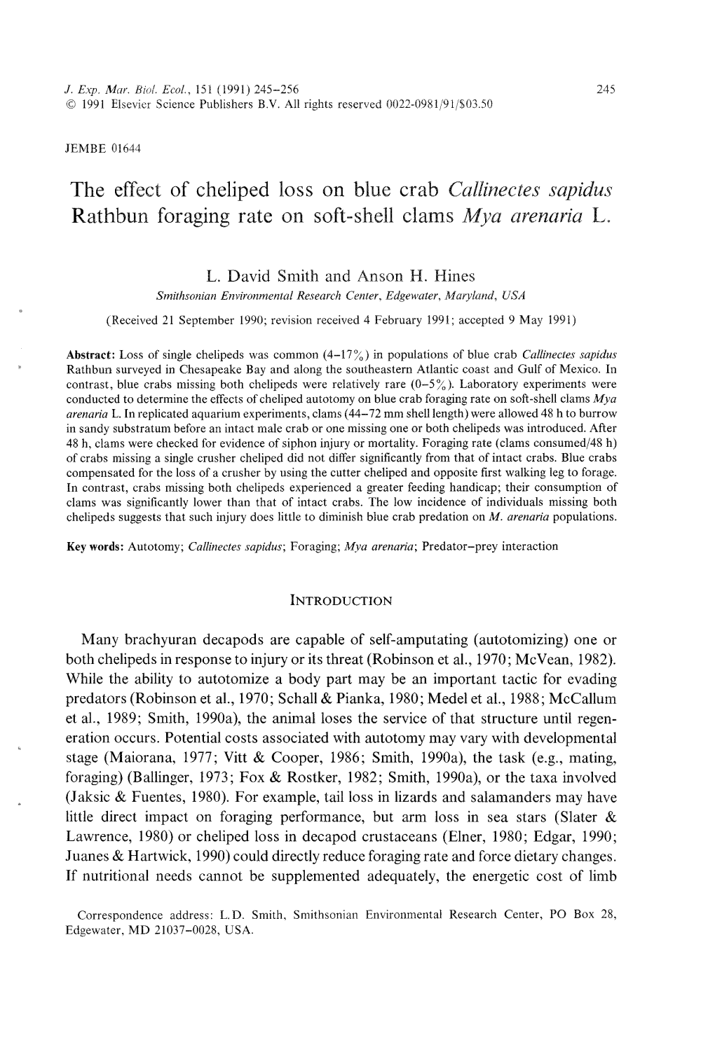 The Effect of Cheliped Loss on Blue Crab Callinectes Sapidus Rathbun Foraging Rate on Soft-Shell Clams Mya Arenaria L