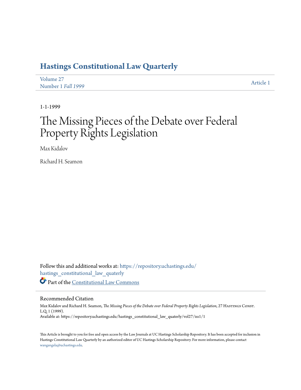 The Missing Pieces of the Debate Over Federal Property Rights Legislation, 27 Hastings Const