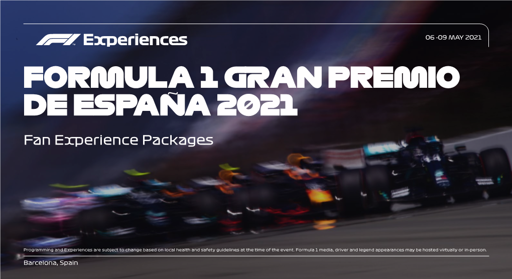 FORMULA 1 GRAN PREMIO DE ESPAÑA 2021 Fan Experience Packages