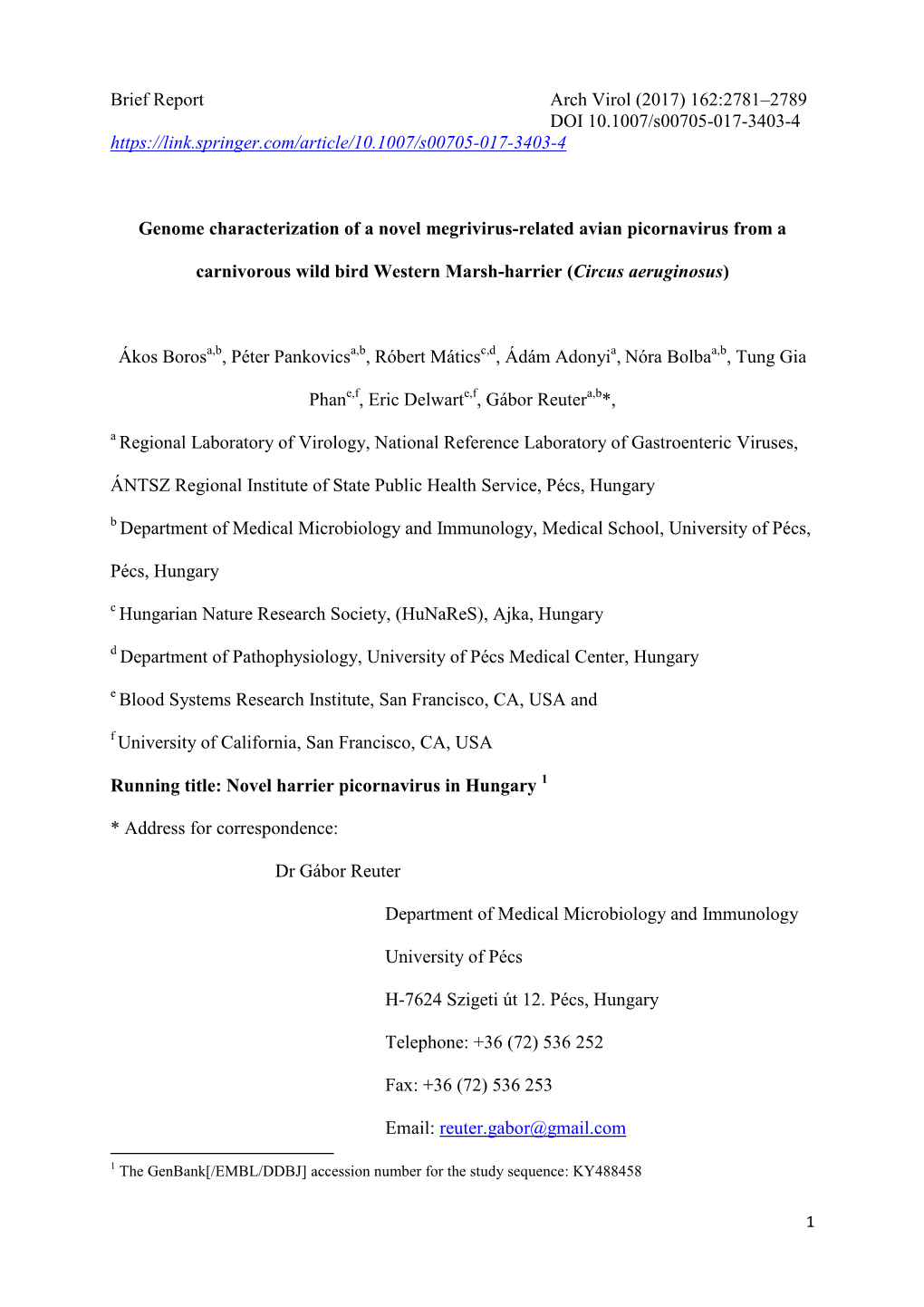 Genome Characterization of a Novel Chicken Picornavirus Distantly Related to the Members of Genus Avihepatovirus with a Single 2