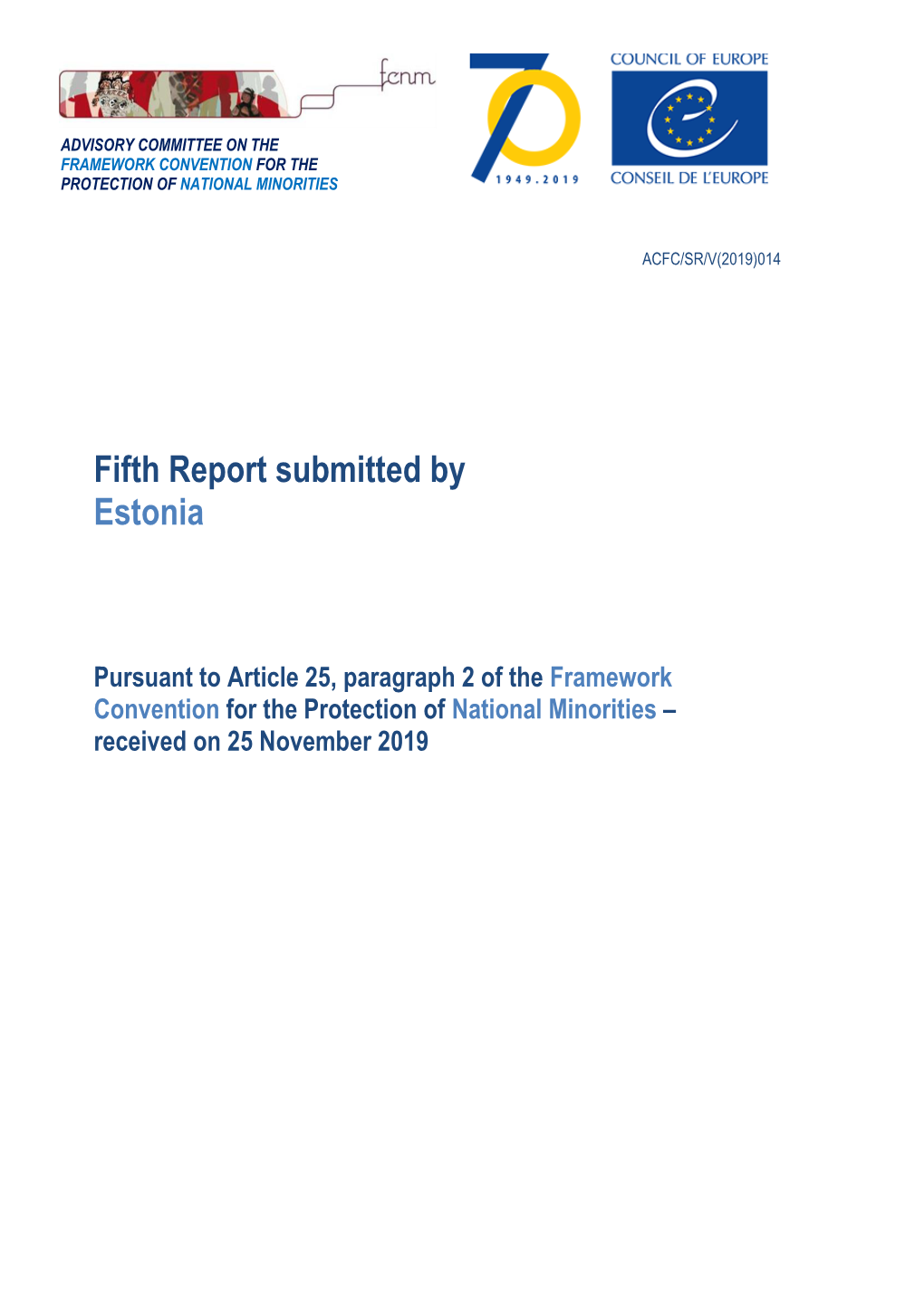 Fifth Report Submitted by Estonia