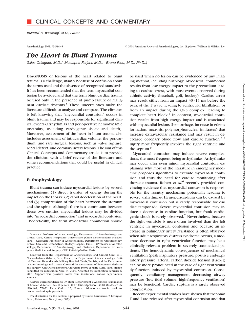 The Heart in Blunt Trauma Gilles Orliaguet, M.D.,* Mustapha Ferjani, M.D.,† Bruno Riou, M.D., Ph.D.‡