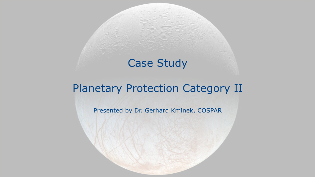 Case Study Planetary Protection Category II