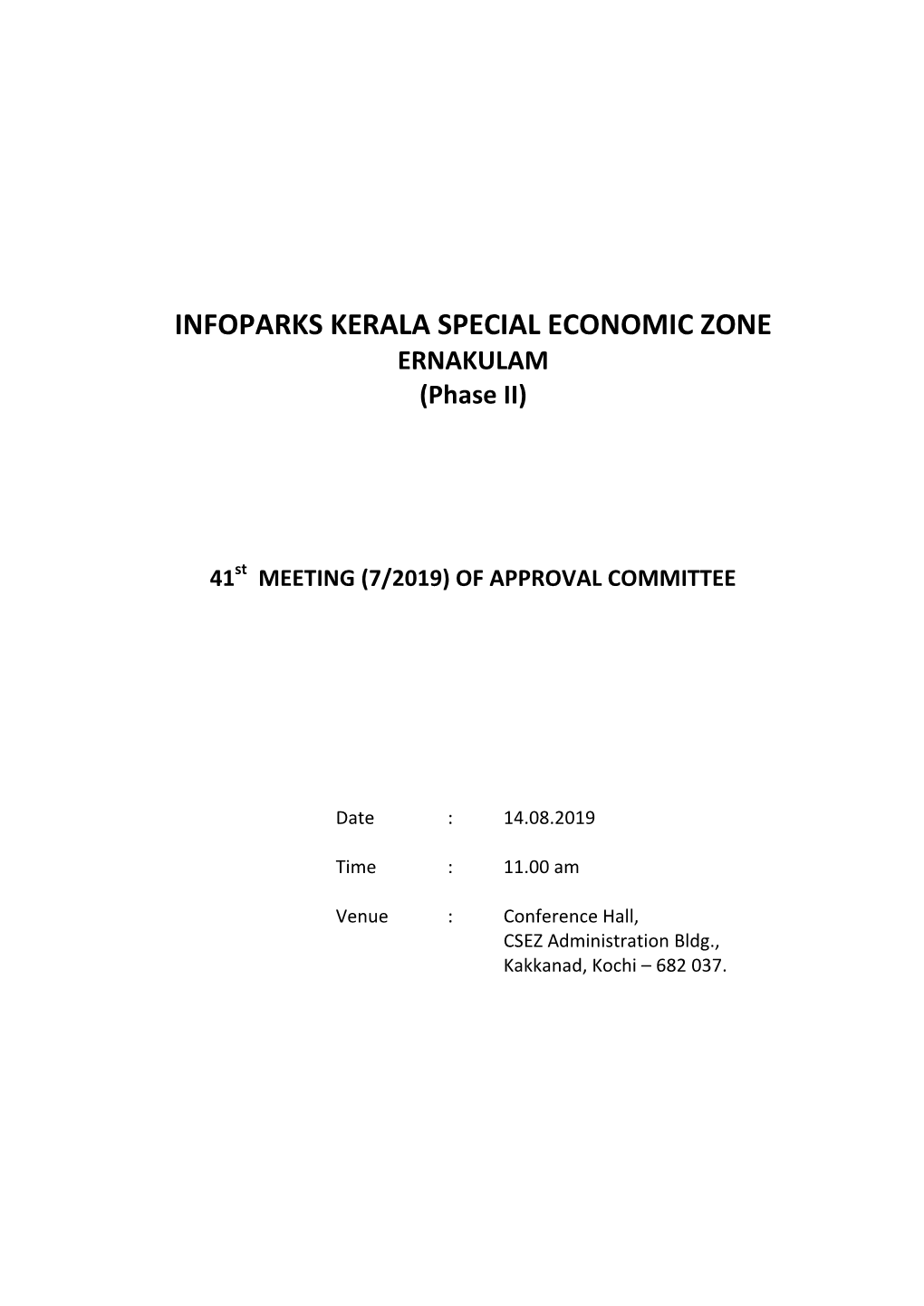 INFOPARKS KERALA SPECIAL ECONOMIC ZONE ERNAKULAM (Phase II)