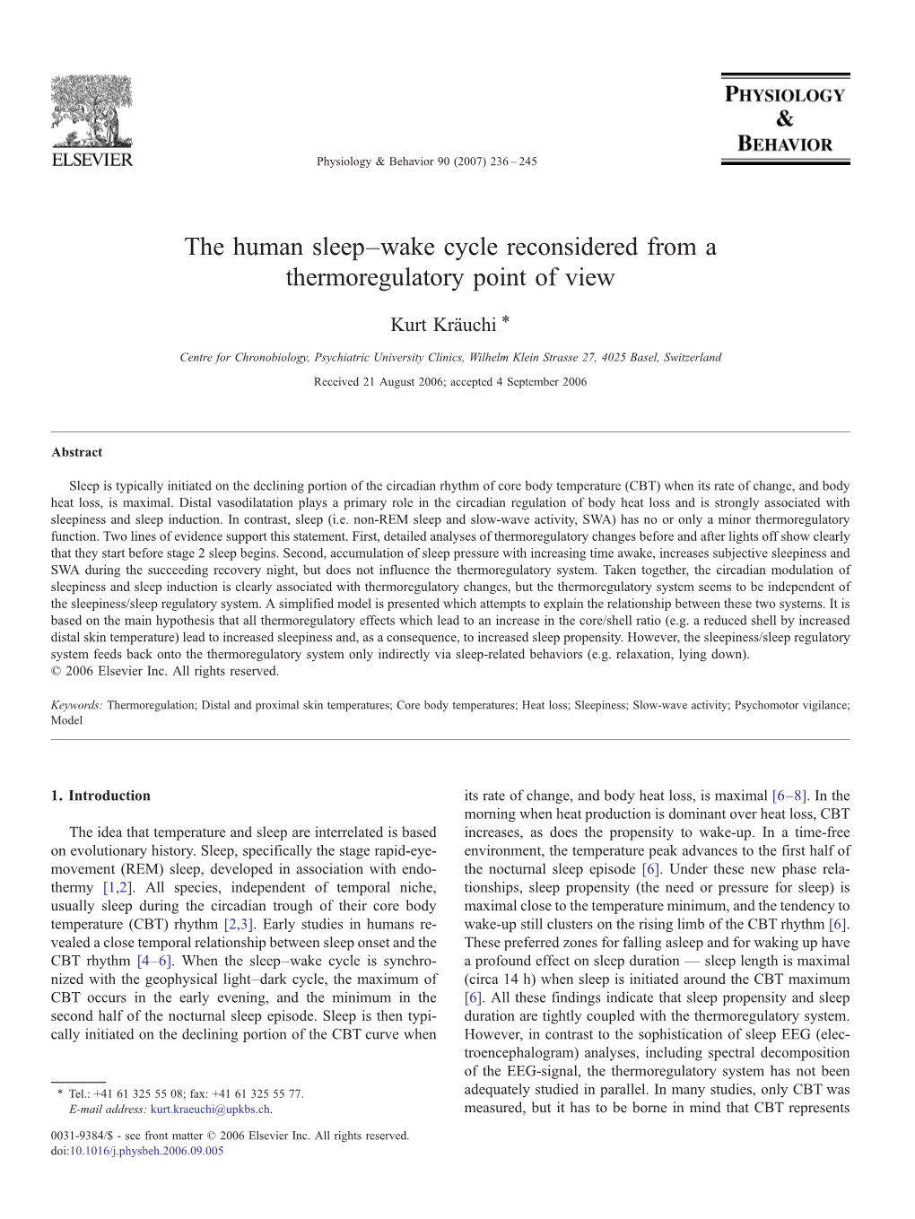 The Human Sleep–Wake Cycle Reconsidered from a Thermoregulatory Point of View ⁎ Kurt Kräuchi