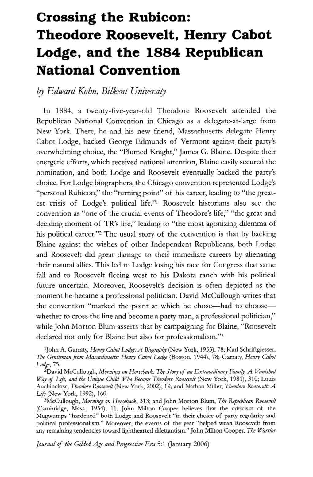 Theodore Roosevelt, Henry Cabot Lodge, and the 1884 Republican National Convention by Edward Kohn, Bilkent University