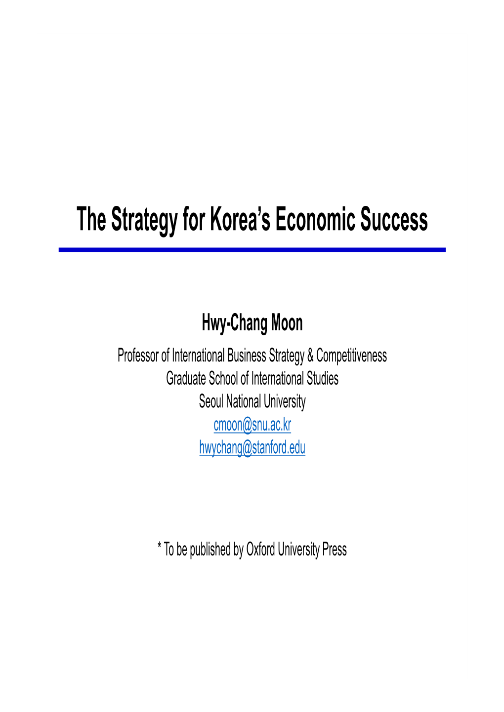 The Strategy for Korea's Economic Success