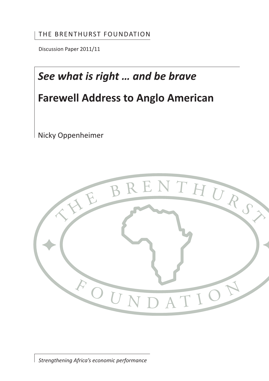 And Be Brave Farewell Address to Anglo American