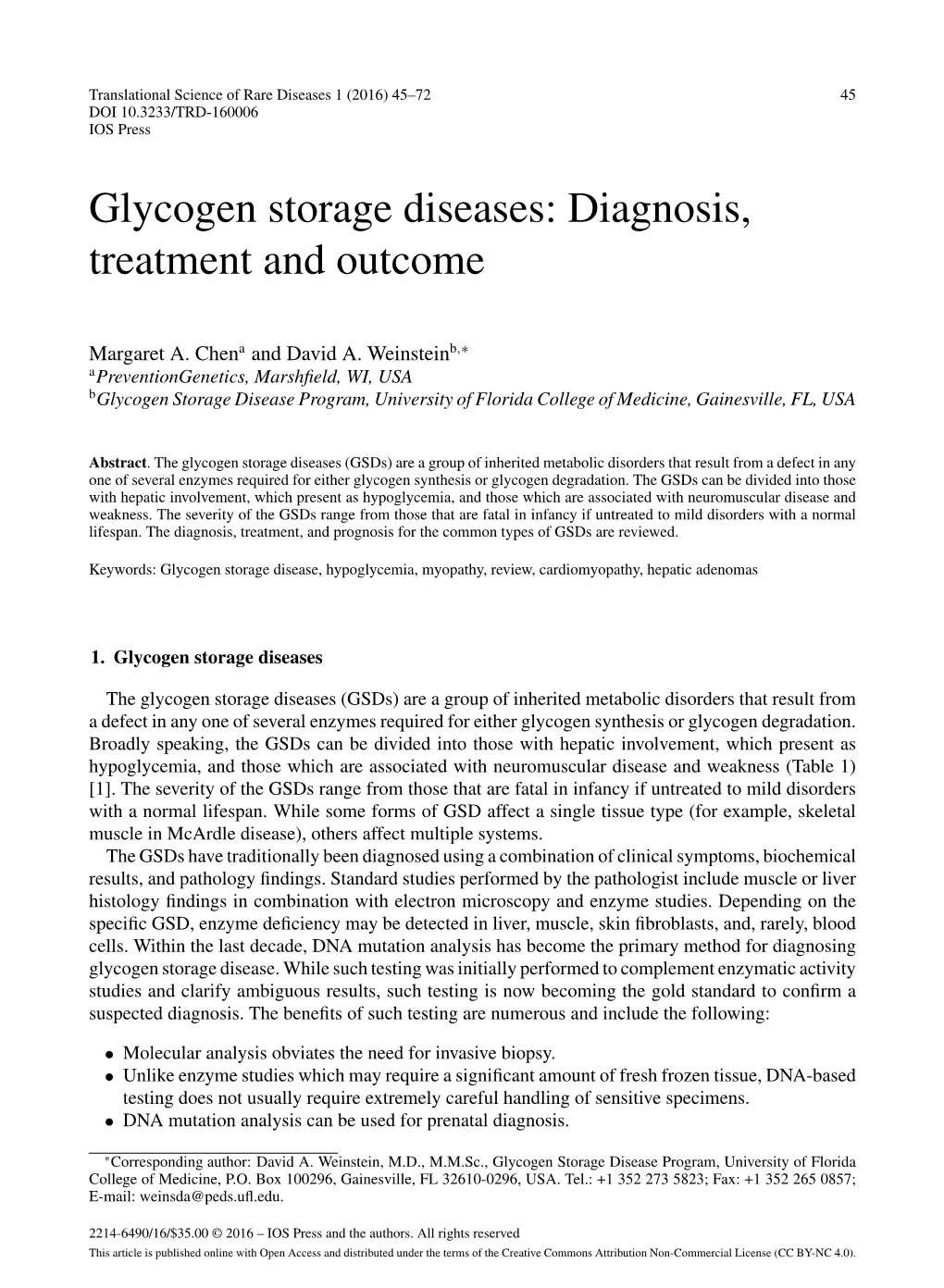 Glycogen Storage Diseases: Diagnosis, Treatment and Outcome