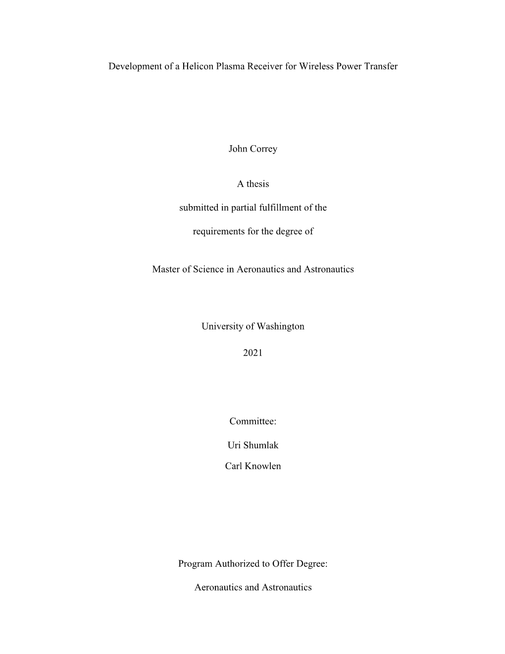 Development of a Helicon Plasma Receiver for Wireless Power Transfer