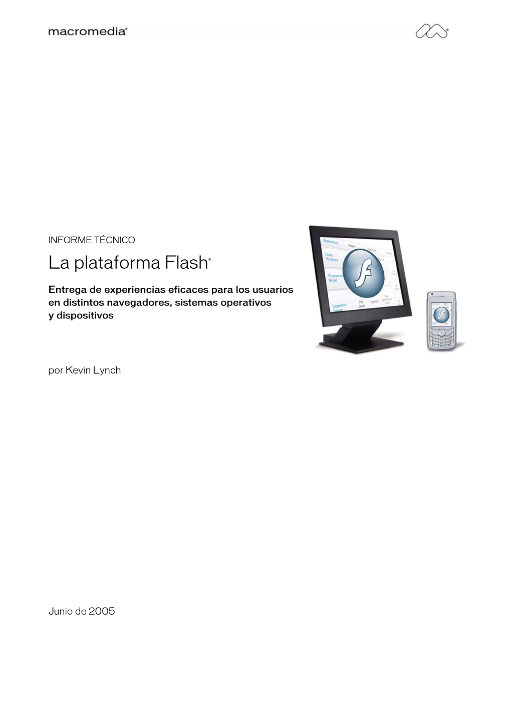 La Plataforma Flash®