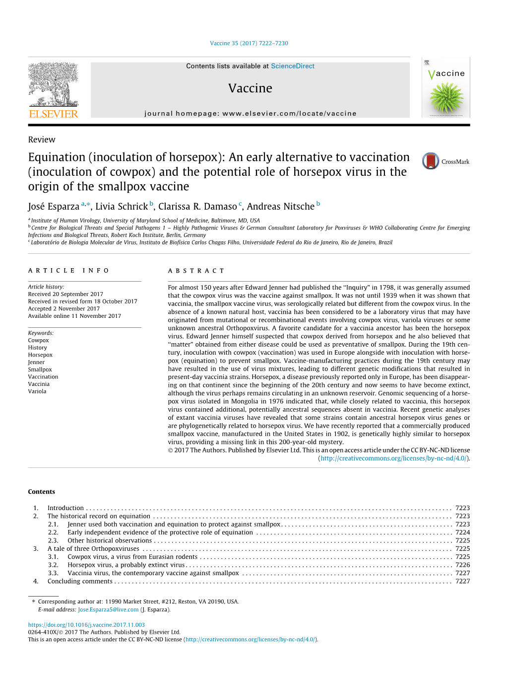 Inoculation of Cowpox) and the Potential Role of Horsepox Virus in the Origin of the Smallpox Vaccine ⇑ José Esparza A, , Livia Schrick B, Clarissa R